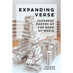 Expanding Verse: Japanese Poetry at the Edge of Media