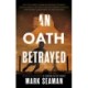 An Oath Betrayed