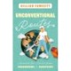 Unconventional Routes: Around the World from Boardrooms to Backpacks