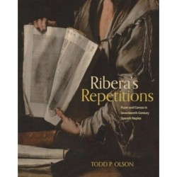 Ribera’s Repetitions: Paper and Canvas in Seventeenth-Century Spanish Naples