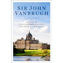 Sir John Vanbrugh and Landscape Architecture in Baroque England