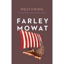 Westviking: The Ancient Norse in Greenland and North America