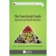 The Functional Foods: Nutrient and Health Benefits