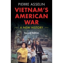 Vietnam's American War: A New History