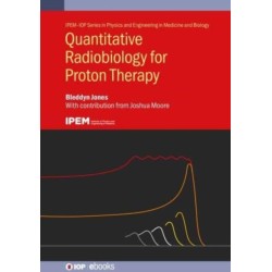 Quantitative Radiobiology for Proton Therapy