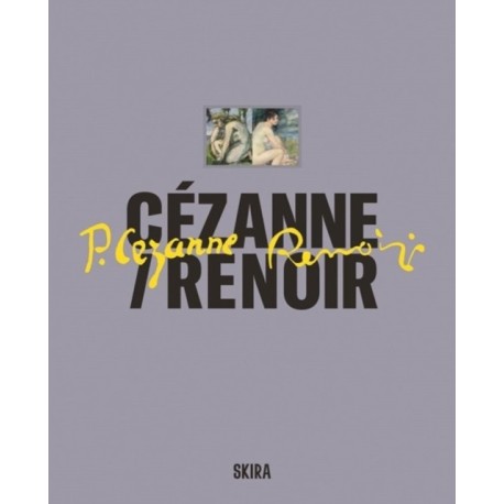 Cezanne / Renoir: Masterpieces from the Musee de l’Orangerie and the Musee d’Orsay