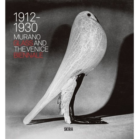 Murano Glass and the Venice Biennale: 1912-1930