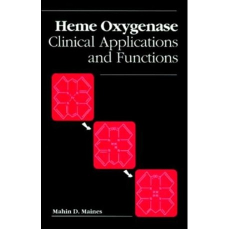 Heme Oxygenase: Clinical Applications and Functions