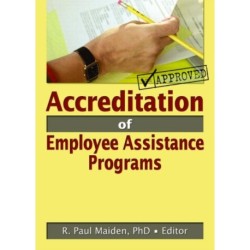 Accreditation of Employee Assistance Programs