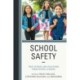 School Safety: True Stories and Solutions from School Leaders