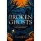 Broken Ghosts: a haunting, gothic coming-of-age story from the bestselling author of the Inspector McLean series
