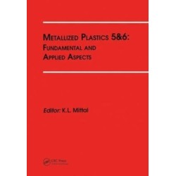 Metallized Plastics 5&6: Fundamental and Applied Aspects