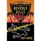 Beverly Hills Noir: Crime, Sin, & Scandal in 90210