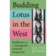 Budding Lotus in the West: Buddhism from an Immigrant's Feminist Perspective