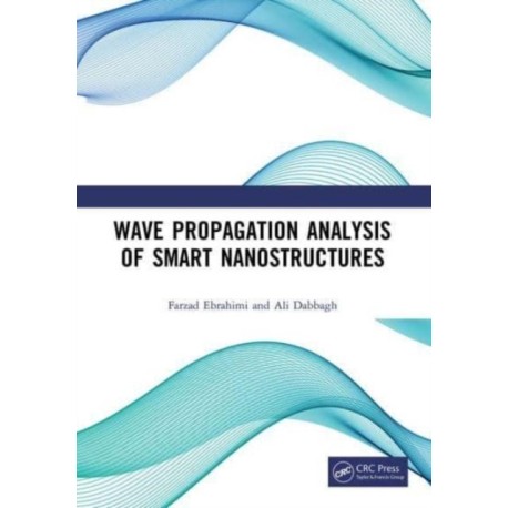 Wave Propagation Analysis of Smart Nanostructures