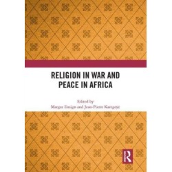 Religion in War and Peace in Africa
