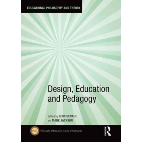 Design, Education and Pedagogy