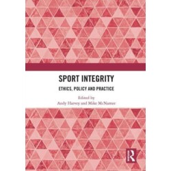 Sport Integrity: Ethics, Policy and Practice