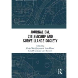 Journalism, Citizenship and Surveillance Society