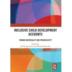 Inclusive Child Development Accounts: Toward Universality and Progressivity