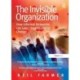 The Invisible Organization: How Informal Networks can Lead Organizational Change
