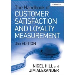 The Handbook of Customer Satisfaction and Loyalty Measurement