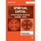 Spiritual Capital: A Moral Core for Social and Economic Justice