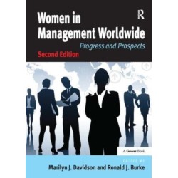 Women in Management Worldwide: Progress and Prospects