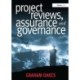 Project Reviews, Assurance and Governance