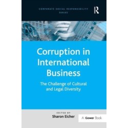 Corruption in International Business: The Challenge of Cultural and Legal Diversity