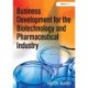 Business Development for the Biotechnology and Pharmaceutical Industry
