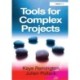 Tools for Complex Projects