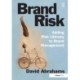 Brand Risk: Adding Risk Literacy to Brand Management