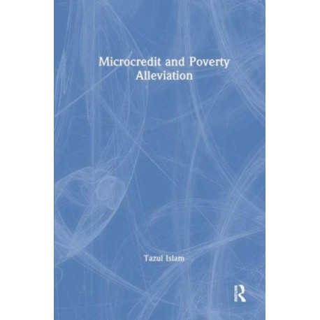 Microcredit and Poverty Alleviation