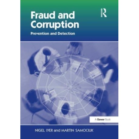 Fraud and Corruption: Prevention and Detection