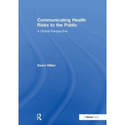 Communicating Health Risks to the Public: A Global Perspective