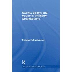 Stories, Visions and Values in Voluntary Organisations