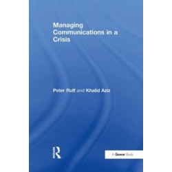 Managing Communications in a Crisis