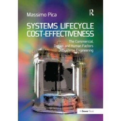 Systems Lifecycle Cost-Effectiveness: The Commercial, Design and Human Factors of Systems Engineering