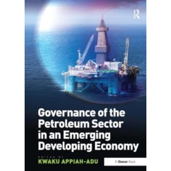 Governance of the Petroleum Sector in an Emerging Developing Economy