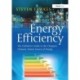Energy Efficiency: The Definitive Guide to the Cheapest, Cleanest, Fastest Source of Energy
