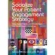 Socialize Your Patient Engagement Strategy: How Social Media and Mobile Apps Can Boost Health Outcomes