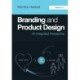 Branding and Product Design: An Integrated Perspective