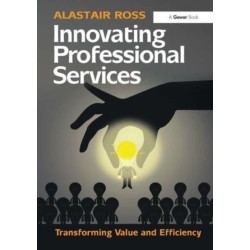 Innovating Professional Services: Transforming Value and Efficiency