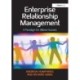 Enterprise Relationship Management: A Paradigm For Alliance Success