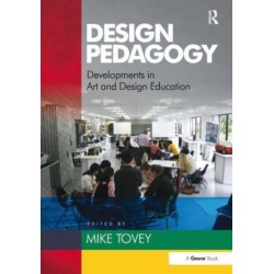 Design Pedagogy: Developments in Art and Design Education