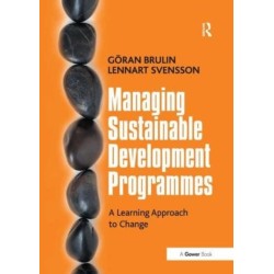 Managing Sustainable Development Programmes: A Learning Approach to Change