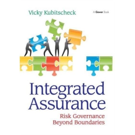 Integrated Assurance: Risk Governance Beyond Boundaries