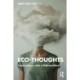 Eco-Thoughts: Conversations with a Polluted Mind