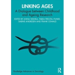 Linking Ages: A Dialogue between Childhood and Ageing Research